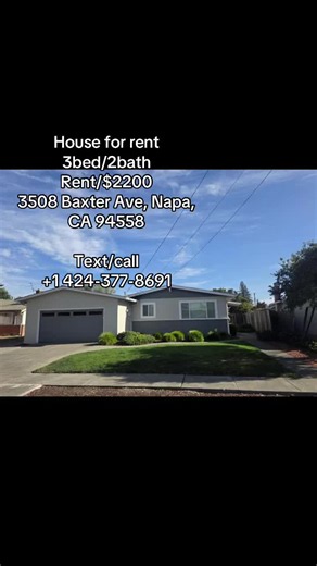 House for rent/$2200, for more info, text/call  1 424-377-8691. ~Beautiful Home In Napa~ 3 bedrooms PLUS Bonus Room, 2 Full Bathrooms, Remodeled Kitchen with Granite Counters, Central Heat & A/C, Professionally Landscaped, Covered Patio, 2 Car Attached Garage, Gardening Included, Sorry no pets or smoking, Walk to Bel Aire Shopping Center! #ca #home #rent #fyp #viral