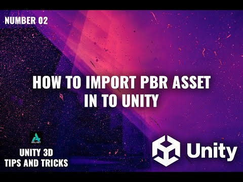02 How to import PBR asset in to Unity