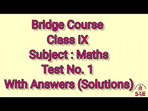 Test no.1 class 9th Maths Bridge Course with solutions Day16/सेतू अभ्यासक्रम चाचणी क्र.1