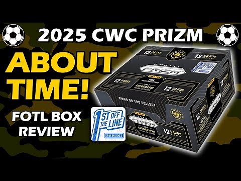 CWC!! 2025 Panini Prizm Club World Cup FOTL Hobby Box FIFA Soccer Review