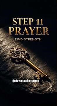 Step 11 Prayer and Meditation for Daily Strength & Guidance