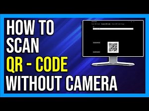 How To Scan QR Code on PC without Camera | Scan QR Codes Without A Camera [Easy & Quick]