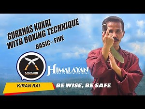 Basic 5 || Kukri With Boxing Technique | Gurkhas knife kukri training | learn khukuri in Nepal.