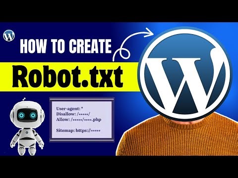 How to Create and Upload Robots.txt File in WordPress