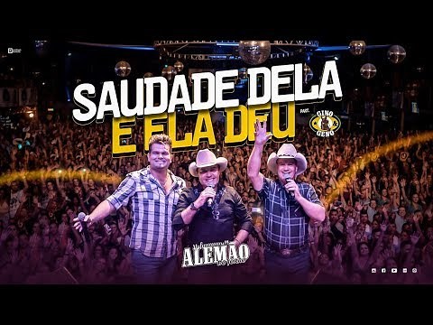 Clipe Saudade dela e ela deu - Alemão do forró (Part. Gino & Geno)