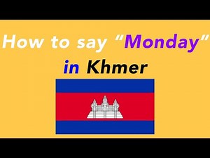 How to say “Monday” in Khmer