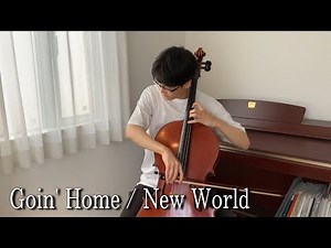 “Goin’ Home” by Cello Solo - Dvorak: New World