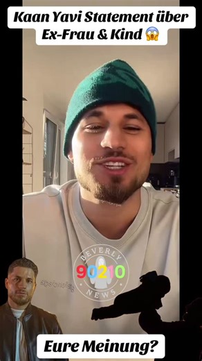 Beverly News 90210 on Instagram: "Kaan Yavi Statement über Ex-Frau & Kind 😱 #kaanyavi #statement #kind #viral #reels"