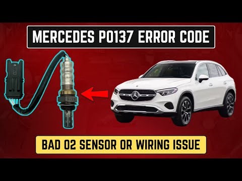 Mercedes P0137 Error Code | Bad O2 Sensor or Wiring Issue?