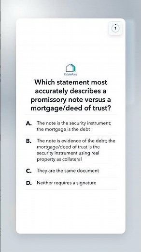 Real Estate Exam: Promissory Note vs. Mortgage/Deed of Trust Explained