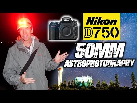 Nikon D750 50mm Astrophotography | CHEAP & EASY!