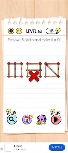 Brain test level 63 remove 6 sticks and make it a 10.