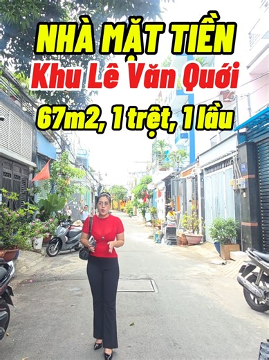 🚘 Nhà Mặt Tiền Khu Lê Văn Quới ♦️Diện tích: 67m2 ngang: 5 4m dài: 17m. ♦️Xây dựng: 1 trệt, 1lầu ♦️ 2PN, PK, P. Bếp, P. Thờ, 2WC 🍍 Sổ hồng riêng. 🍍 Hoàn công đầy đủ. 🍍 Không bị qui hoạch. 🍍 Không gần thành phố buồn. 🥵 Chủ cần bán gấp chào: 6Tỷ 450 Triệu thương lượng. 🌹 Hãy kết nối ngay em Lynh 0937-96-36-99 đi xem nhà và gặp chủ thương thảo -------- #lynhreviewbds #nhamattienduonglevanquoi #bannhaduonglevanquoi #nhamatien
