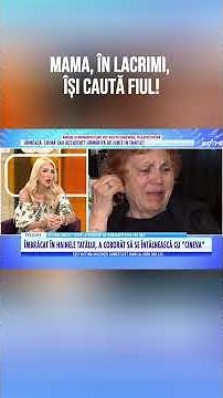 Ce i-a zis mama fiului, în lacrimi, în direct!