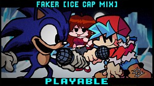 【fnf神曲】Faker [Ice Cap Mix]