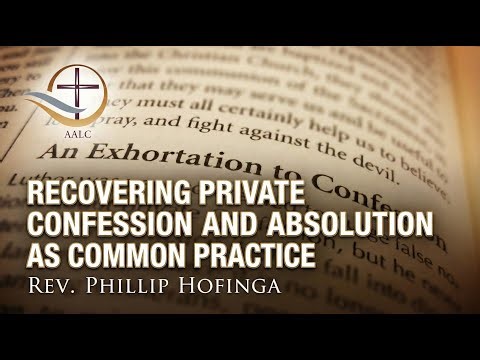 Recovering Private Confession and Absolution as Common Practice