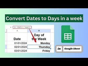 How to Convert Dates to Days of the Week in Google Sheets