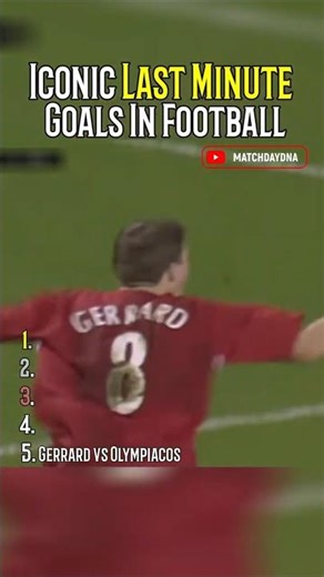 5 ICONIC Last Minute Goals In Football - Part 1