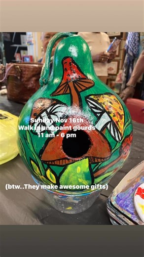 Come paint gourdgeous gourds all day Sat. Walk in and paint | The Good Art Company | Facebook