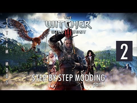 Taylem Mods W3 #2 - Step by Step Part One