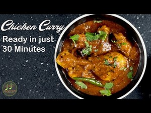 Quick & Easy Chicken Curry in just 30 Minutes