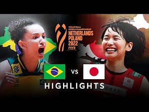 LEGENDARY MATCH | BRAZIL vs JAPAN | Women's World Championship 2022