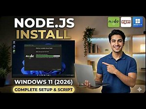 How to Install Node.js on Windows 11 (2026) |Complete Setup Guide and Running Your First Node Script