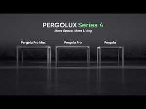 Introducing PERGOLUX Series 4