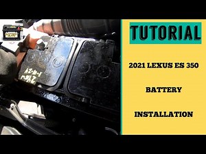 How to Install a 2021 Lexus ES 350 Battery | Step by Step