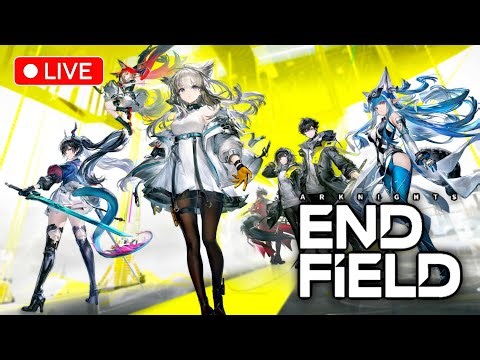 Arknights: Endfield Live - Grinding for 120 Pulls T-T