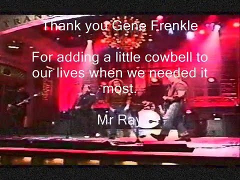 More Cowbell "The Gene Frenkle Story"