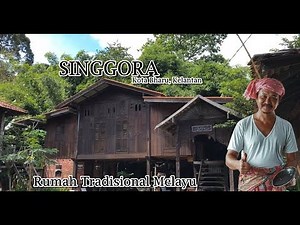 The uniqueness of Singgora house in Kota Bharu (Kelantan Malay traditional architecture)
