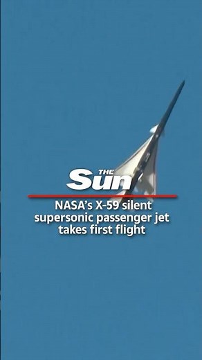 NASA’s X-59 silent supersonic passenger jet takes historic first flight and produces ‘sonic thump’
