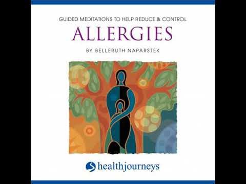 Guided Meditation To Help Reduce & Control Allergies - Belleruth Naparstek