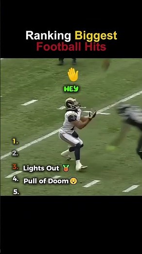 Ranking Biggest Football Hits🏈