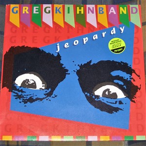 Greg Kihn Band - Jeopardy
