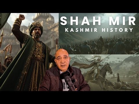 The Rise of Shah Mir | The Begining of Islamic Era | Kashmir History