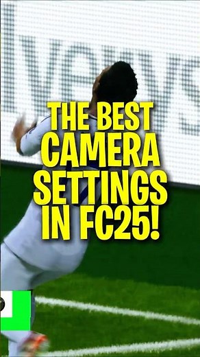 The BEST Camera Settings In FC 25!