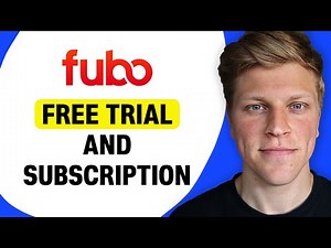 Fubo Free Trial and Subscription Options
