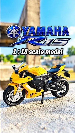 1 :18 scale model Yamaha R15 | bike model | diecast models #bike #shorts
