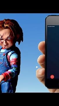 Chucky is calling you. Answer.