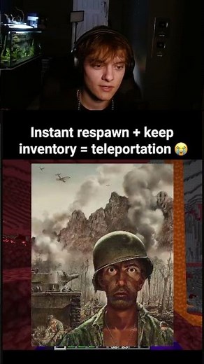 Instant Respawn Plus Keep Inventory equals teleportation