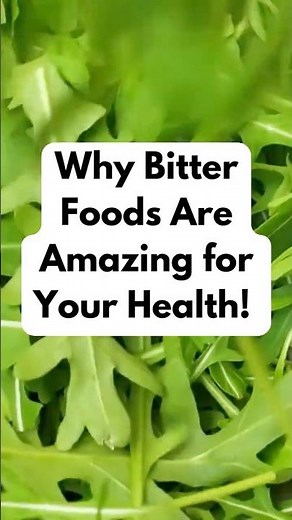 Why Bitter Foods Are Amazing for Your Health!