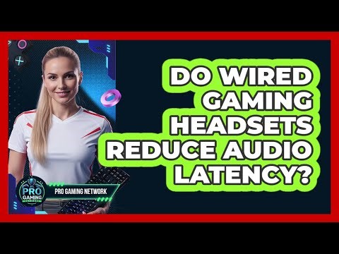 Do Wired Gaming Headsets Reduce Audio Latency?