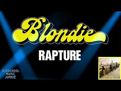 Blondie - Rapture (Extended Version)
