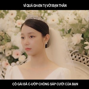 280K views · 5.4K reactions | Vì quá gh-en t-ị với bạn thân, cô gái đã c-ướp chồng sắp cưới của bạn #phim #review | Hanwha TV | Facebook