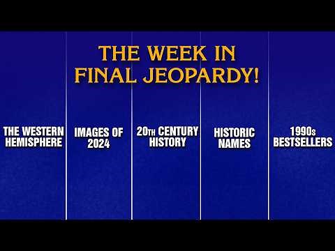 A Week in Final Jeopardy!: 4/21/25-4/25/25 | JEOPARDY!
