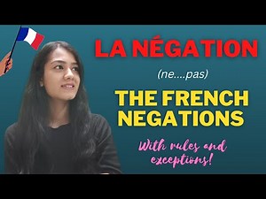 La négation (ne...pas) || The French Negations || How to make negative sentences in French