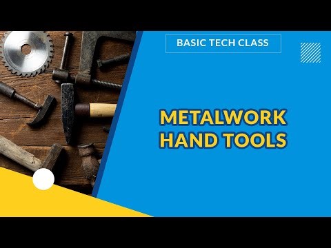 METALWORK HAND TOOLS | BASIC TECHNOLOGY