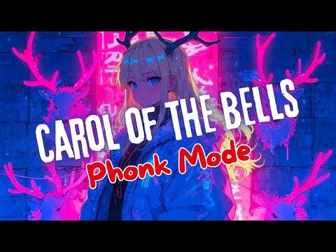 Carol of the Bells Phonk V2 🎄🔊 Darker Drop